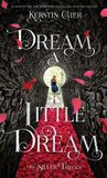 Jacket Image For: Dream a Little Dream