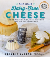 Jacket Image For: One-Hour Dairy-Free Cheese