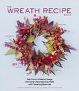 Jacket Image For: The Wreath Recipe Book