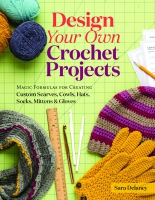 Jacket Image For: Design Your Own Crochet Projects