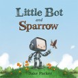 Jacket Image For: Little Bot and Sparrow