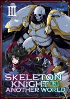 Jacket Image For: Skeleton Knight in Another World (Manga) Vol. 3